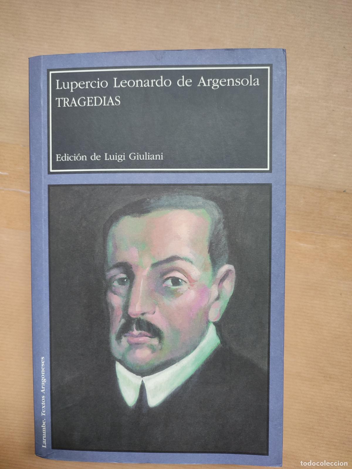 Libros: Tragedias. Lupercio Leonardo de Argensola. - &rdquo;ARGENSOLA, Lupercio Leonardo de&rdquo; - Foto 1