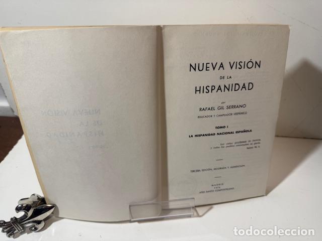 Libros: NUEVA VISION DE LA HISPANIDAD GIL SERRANO, RAFAEL 1976 - Foto 3