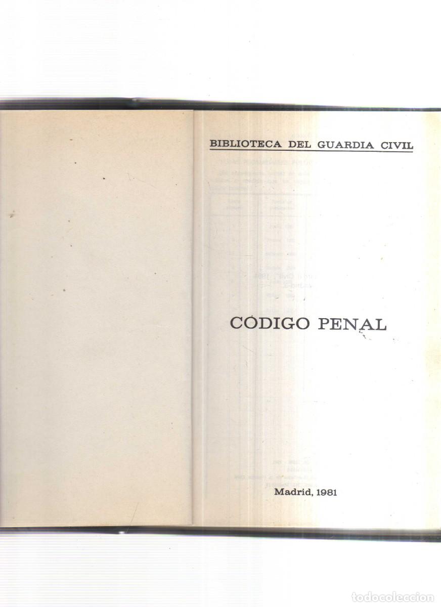 Libros: CODIGO PENAL BIBLIOTECA DE LA GUARDIA CIVIL MADRID 1981 - Foto 2