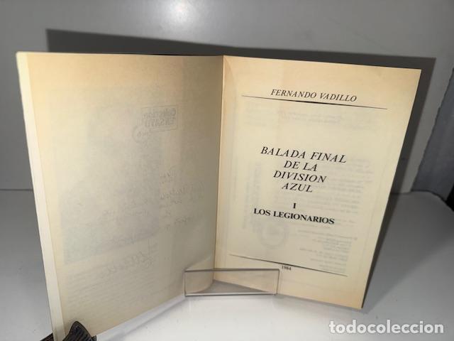 Libros: BALADA FINAL DE LA DIVISION AZUL FERNANDO VADILLO - Foto 3