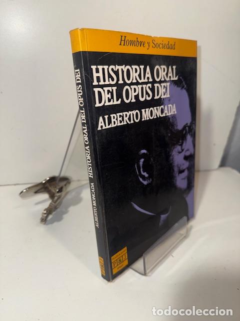 Libros: HISTORIA OARAL DEL OPUS DEI ALBERTO MONCADA - Foto 2