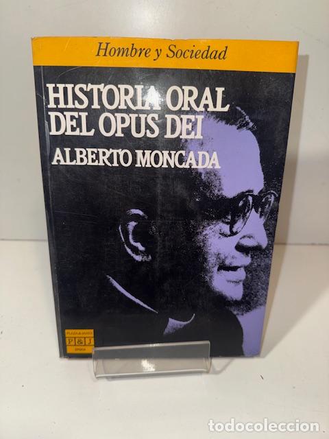 Libros: HISTORIA OARAL DEL OPUS DEI ALBERTO MONCADA - Foto 1