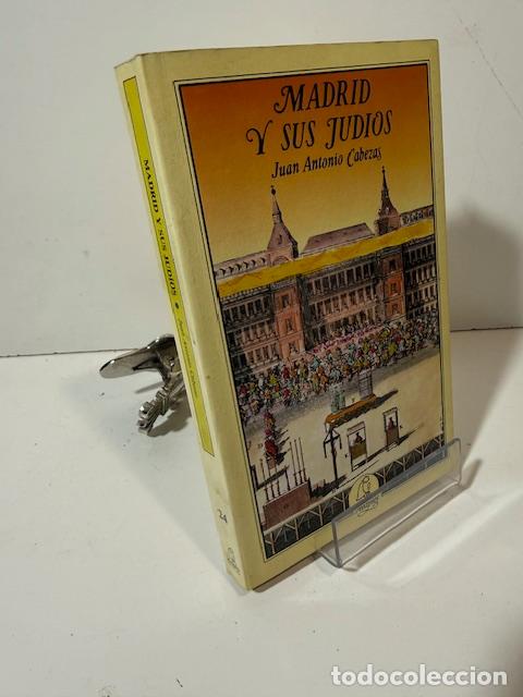 Libros: MADRID Y SUS JUDIOS JUAN ANTONIO CABEZAS - Foto 2
