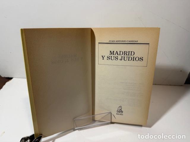 Libros: MADRID Y SUS JUDIOS JUAN ANTONIO CABEZAS - Foto 3