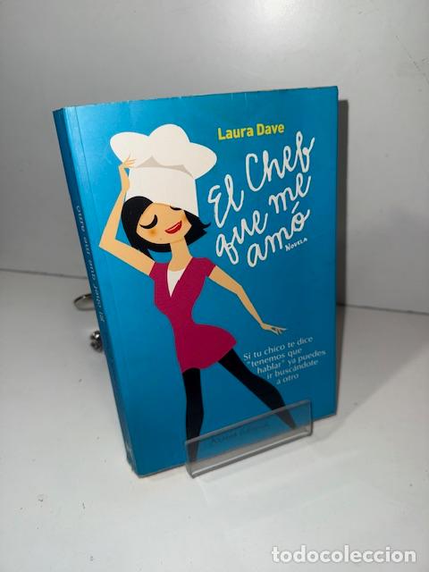 Libros: EL CHEF QUE ME AMO LAURA DAVE - Foto 1