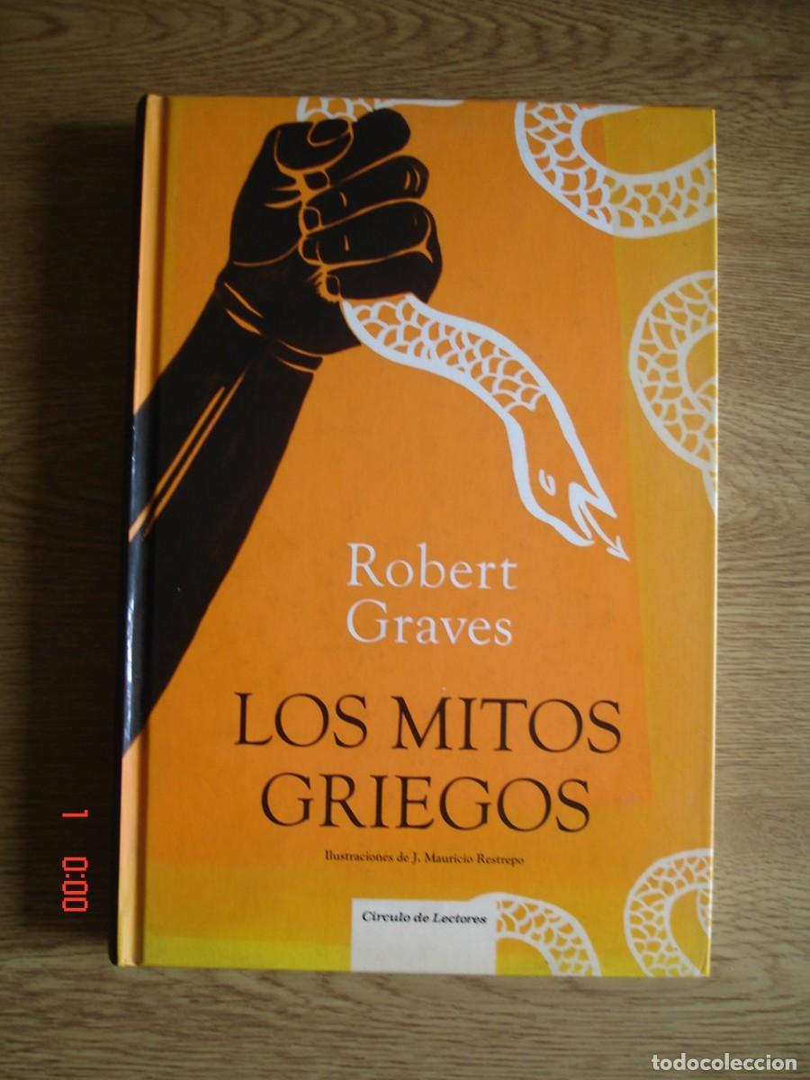 Libros: LOS MITOS GRIEGOS - ROBERT GRAVES - ED. C&Iacute;RCULO DE LECTORES, 2016 - Foto 1