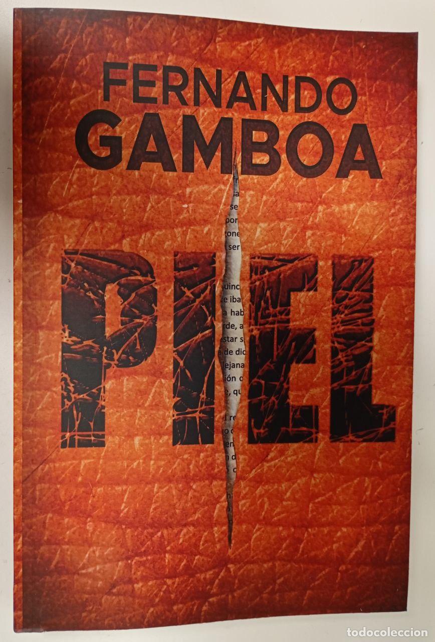 Libros: Piel - Gamboa Gonz&aacute;lez, Fernando (1970-) - Foto 1