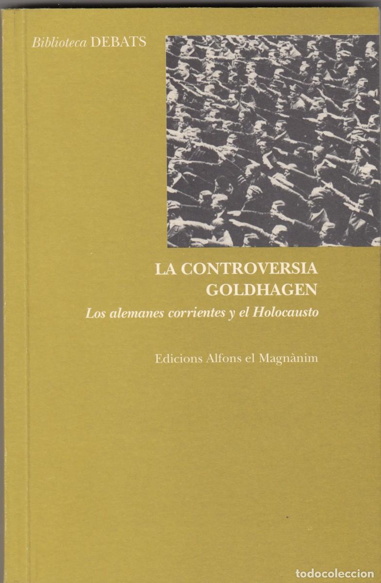 Libros: LA CONTROVERSIA GOLDHAGEN. ADW - Foto 1