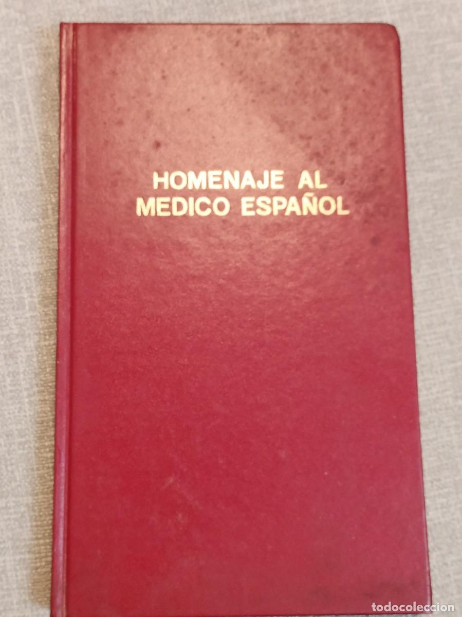 Libri di seconda mano: HOMENAJE AL MEDICO ESPA&Ntilde;OL, VV.AA, A-MEDI-508
