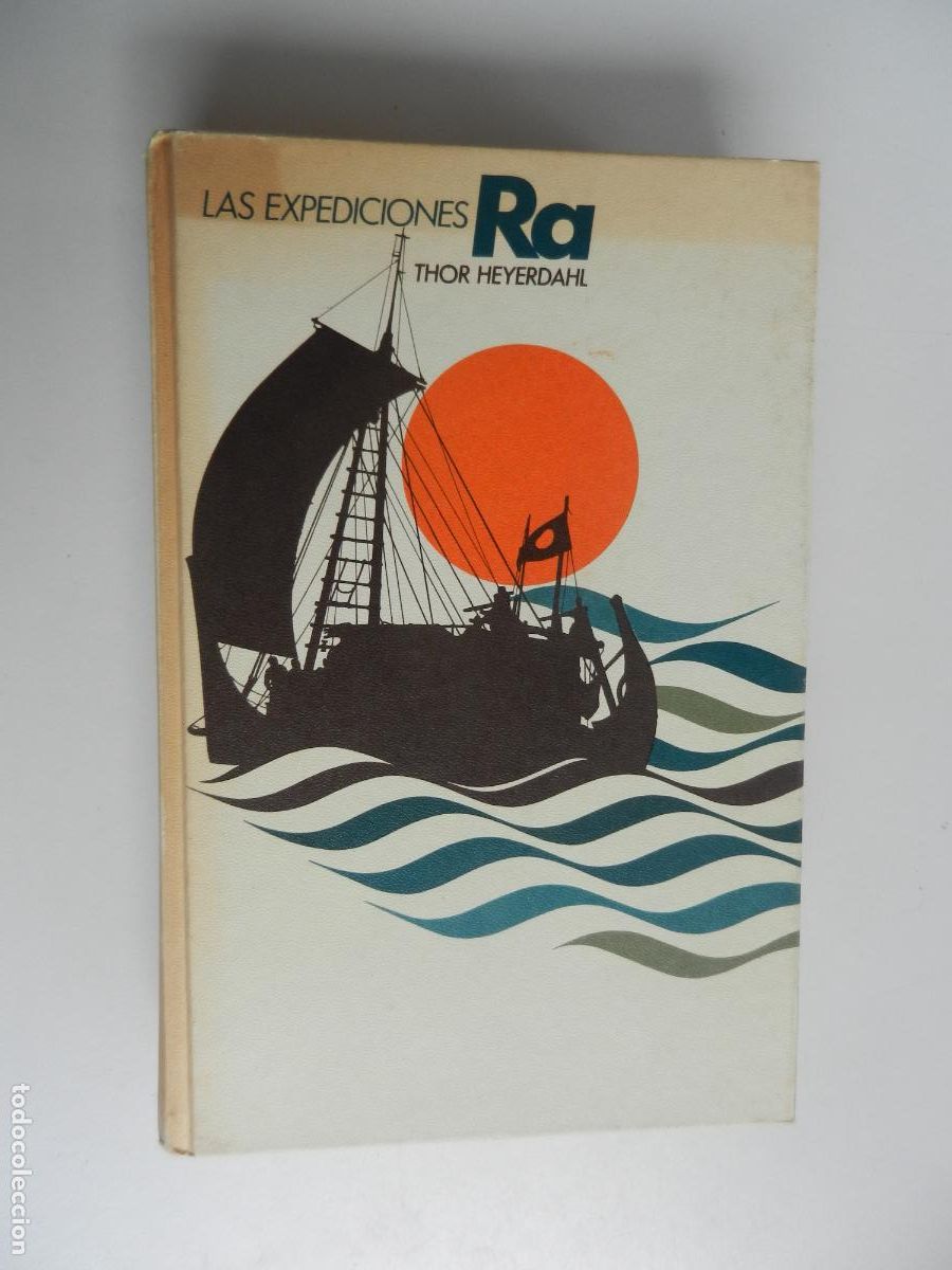 Libros: LAS EXPEDICIONES RA - THOR HEYERDAHL - C&Iacute;RCULO DE LECTORES 1972. - Foto 1