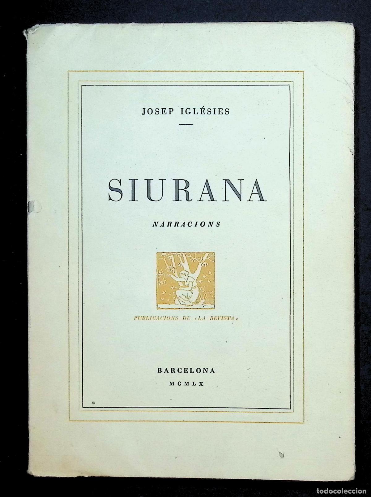 Libros: SIURANA. Narracions. - IGL&Eacute;SIES, Josep. - Foto 1
