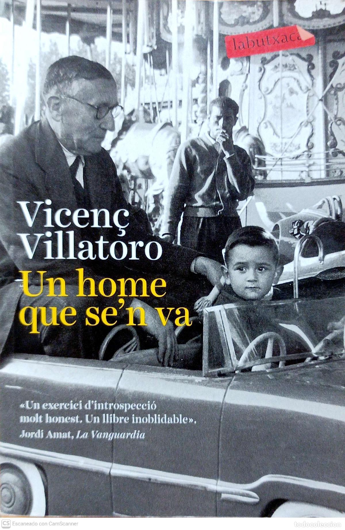 Libros: un home que sen va - Vicen&ccedil; Villatoro - Foto 1