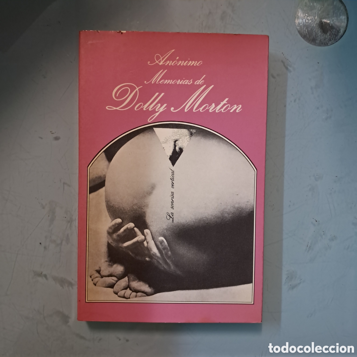 Libros: An&oacute;nimo, Memorias de Dolly Morton, Tusquets - Foto 1