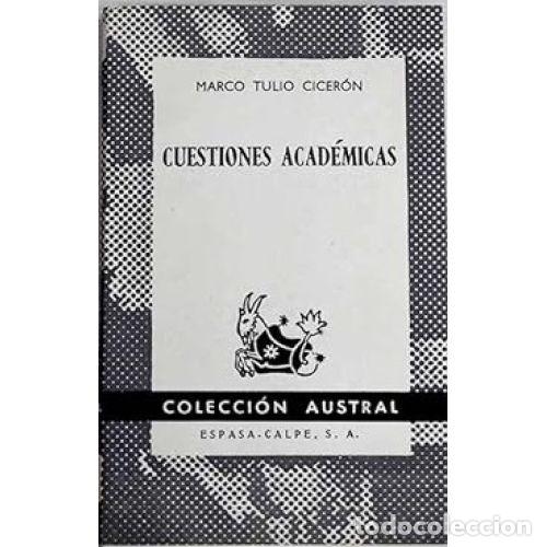 Libros: CUESTIONES ACADEMICAS - MARCO TULIO CICERON - Foto 1