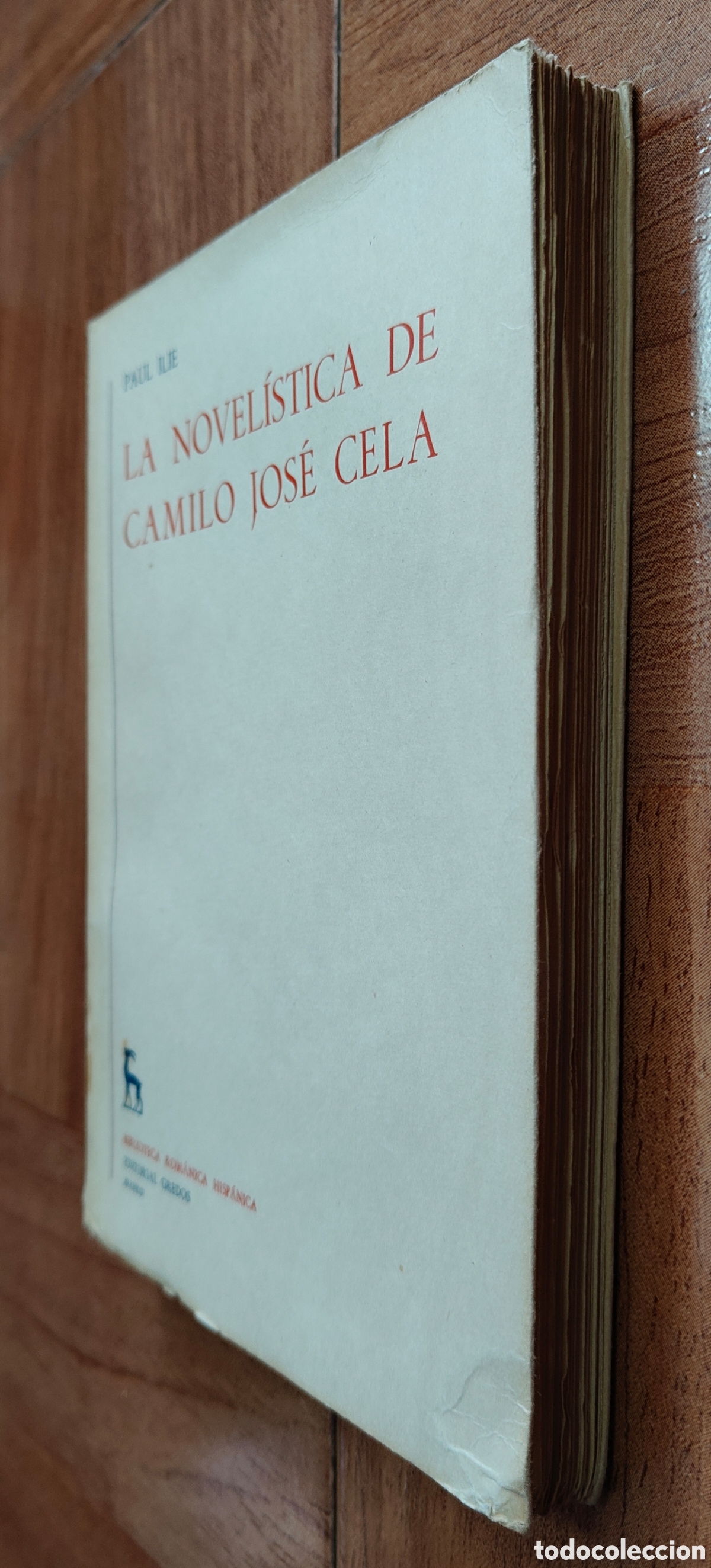 Libros: La Novel&iacute;stica de Camilo Jos&eacute; Cela � Gredos - Paul Ilie - Foto 2