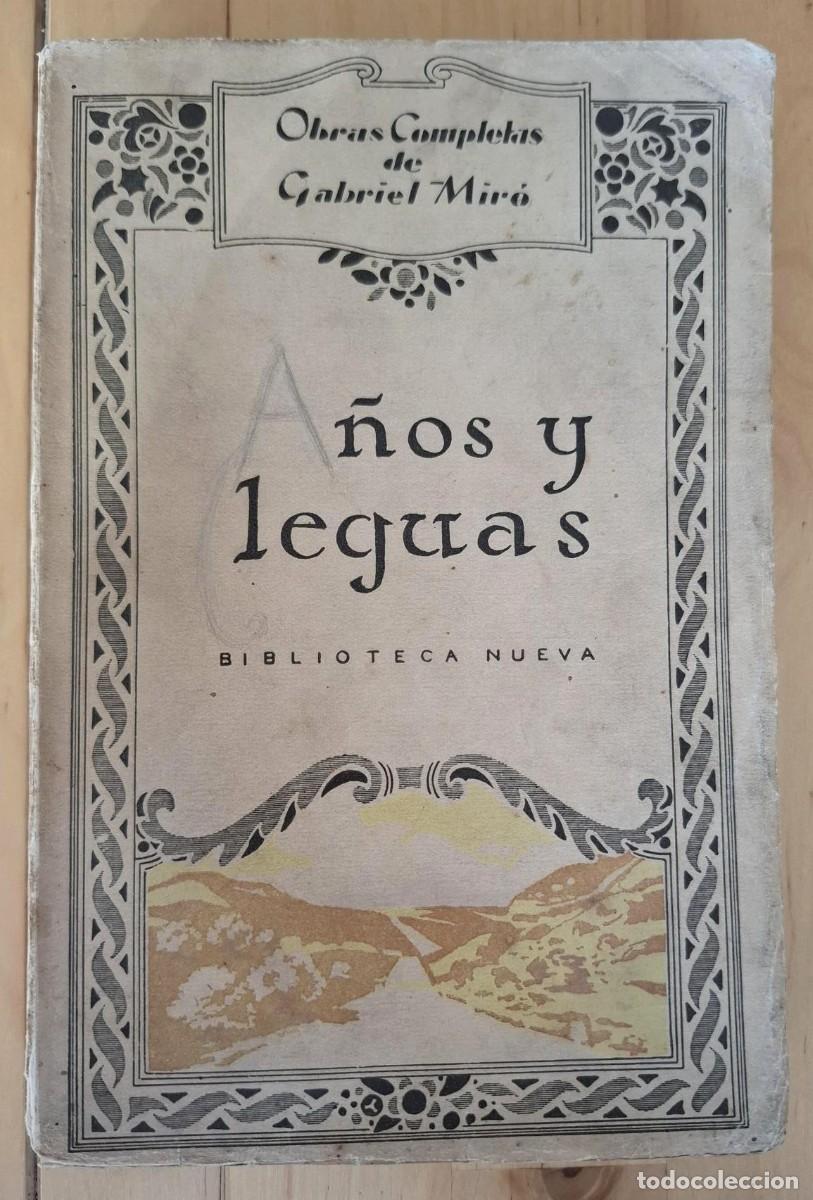 Libros: Mir&oacute;, Gabriel - A&Ntilde;OS Y LEGUAS - Foto 3