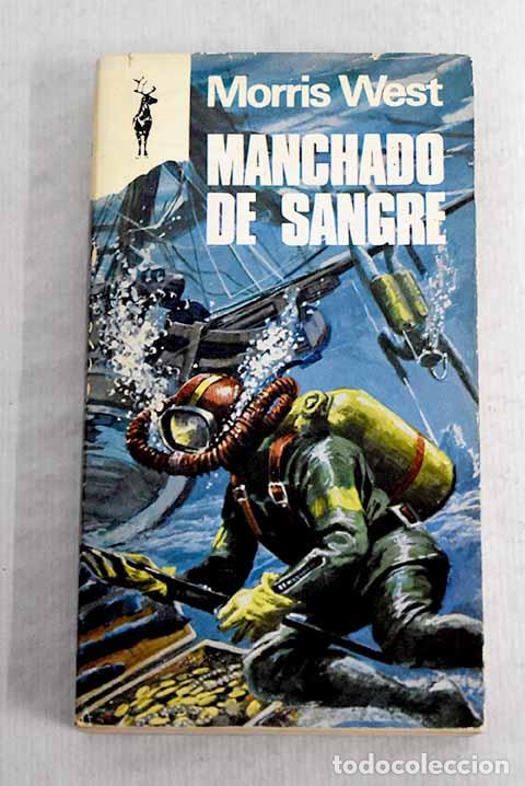 Libros: Manchado de sangre: West, Morris.- West, Morris - Foto 1