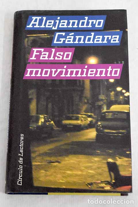 Libros: Falso movimiento: G&aacute;ndara, Alejandro.- G&aacute;ndara, Alejandro - Foto 1