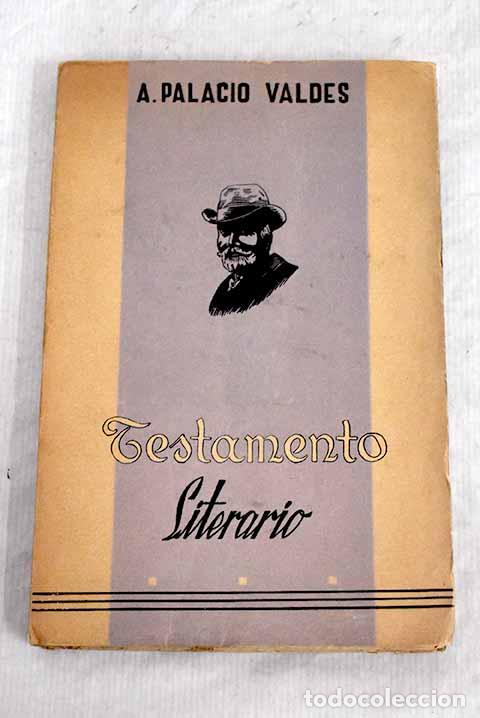 Libros: Testamento literario.- Palacio Vald&eacute;s, Armando - Foto 1