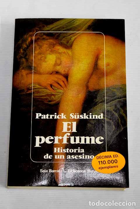 Libros: El perfume: historia de un asesino.- Suskind, Patrick - Foto 1