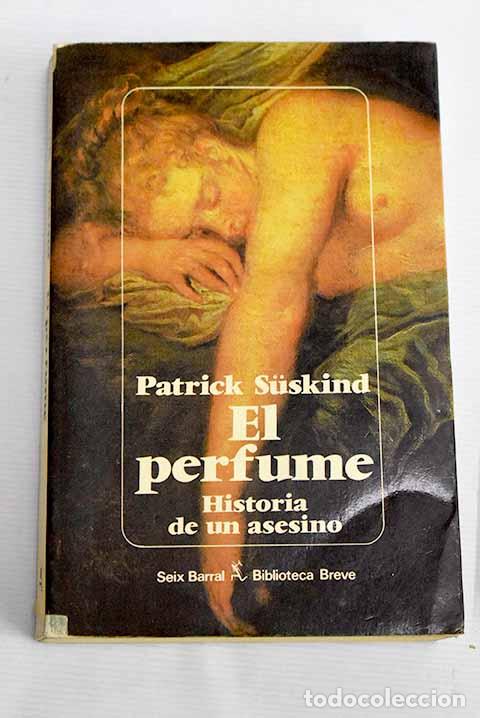 Libros: El perfume: historia de un asesino.- Suskind, Patrick - Foto 1