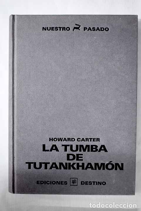 Libros: La tumba de Tutankhamon.- Carter, Howard - Foto 1