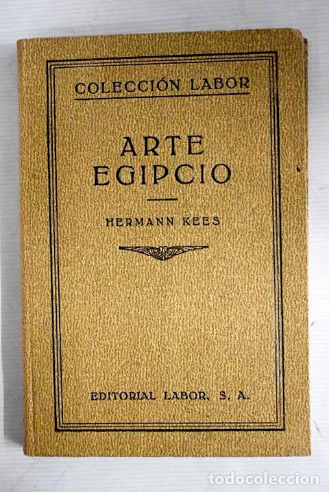 Libros: Arte Egipcio: Kees, Hermann.- Kees, Hermann - Foto 1