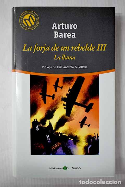 Libros: La llama: Barea, Arturo.- Barea, Arturo - Foto 1