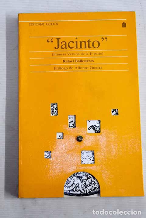 Libros: Jacinto: (1&ordf; versi&oacute;n de la primera parte).- Ballesteros, Rafael - Foto 1