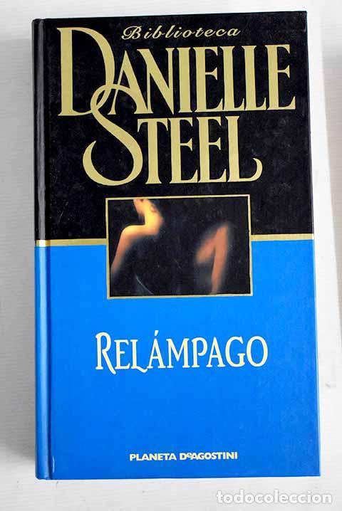 Libros: Rel&aacute;mpago: Steel, Danielle.- Steel, Danielle - Foto 1