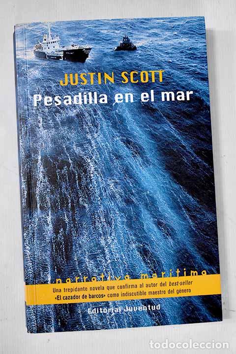 Libros: Pesadilla en el mar: Scott, Justin.- Scott, Justin - Foto 1
