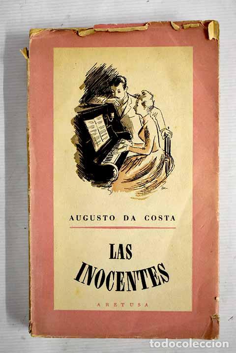 Libros: Las inocentes : Costa, Augusto da.- Costa, Augusto da - Foto 1