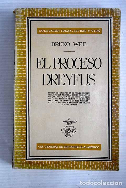 Libros: El proceso Dreyfus: Weil, Bruno.- Weil, Bruno - Foto 1
