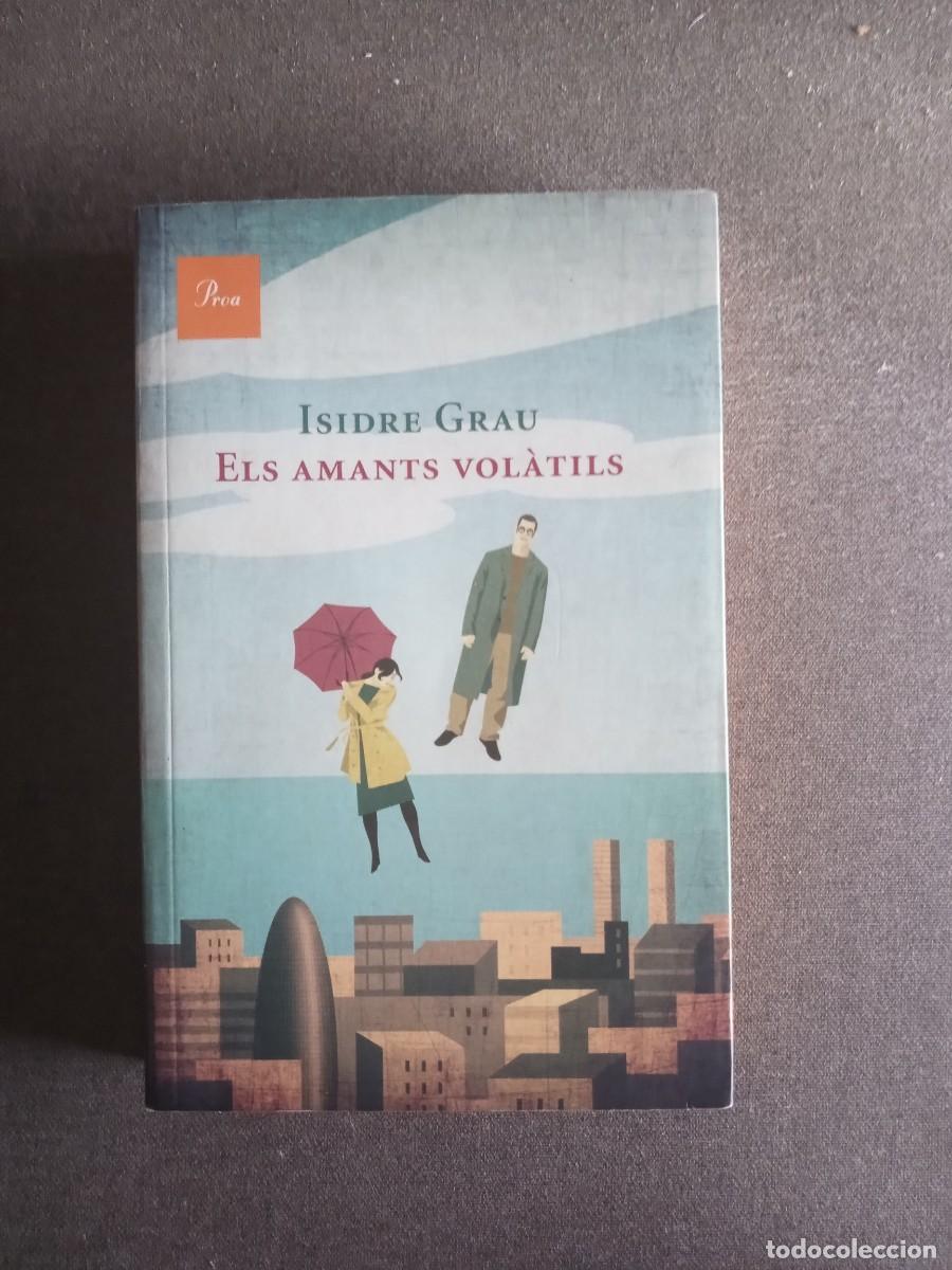Libros: ELS AMANTS VOL&Agrave;TILS, Isidre Grau - Foto 1