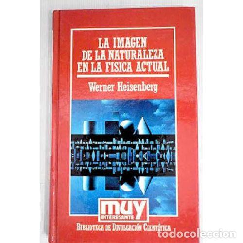 Livros em segunda m&atilde;o: LA IMAGEN DE LA NATURALEZA DE LA F&Iacute;SICA ACTUAL - HEISENBERG, WERNER