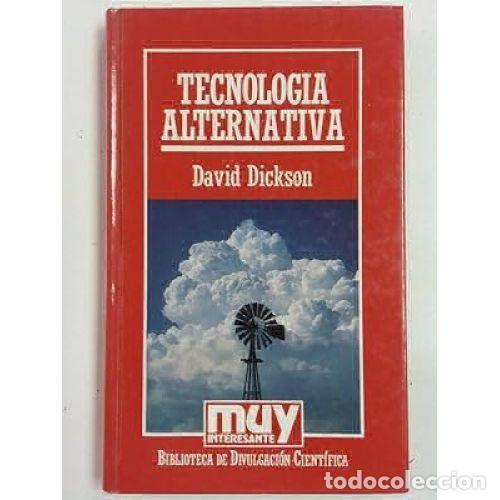 Libros: TECNOLOG&Iacute;A ALTERNATIVA - DICKSON, DAVID - Foto 1