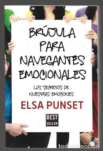 Libros: BRUJULA PARA NAVEGANTES EMOCIONALES - PUNSET, ELSA - Foto 1