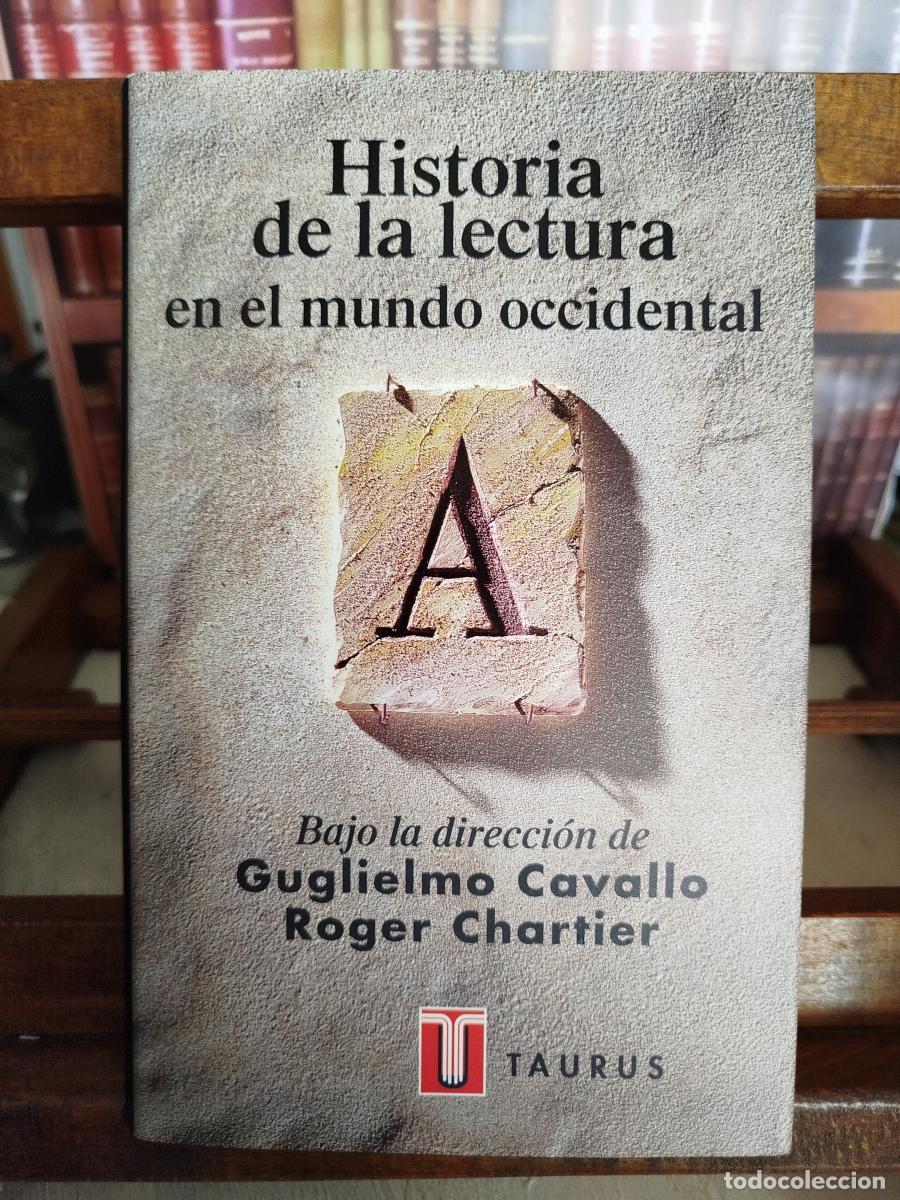 books: Historia de la lectura en el mundo occidental - VV. AA; Bonfil, Robert