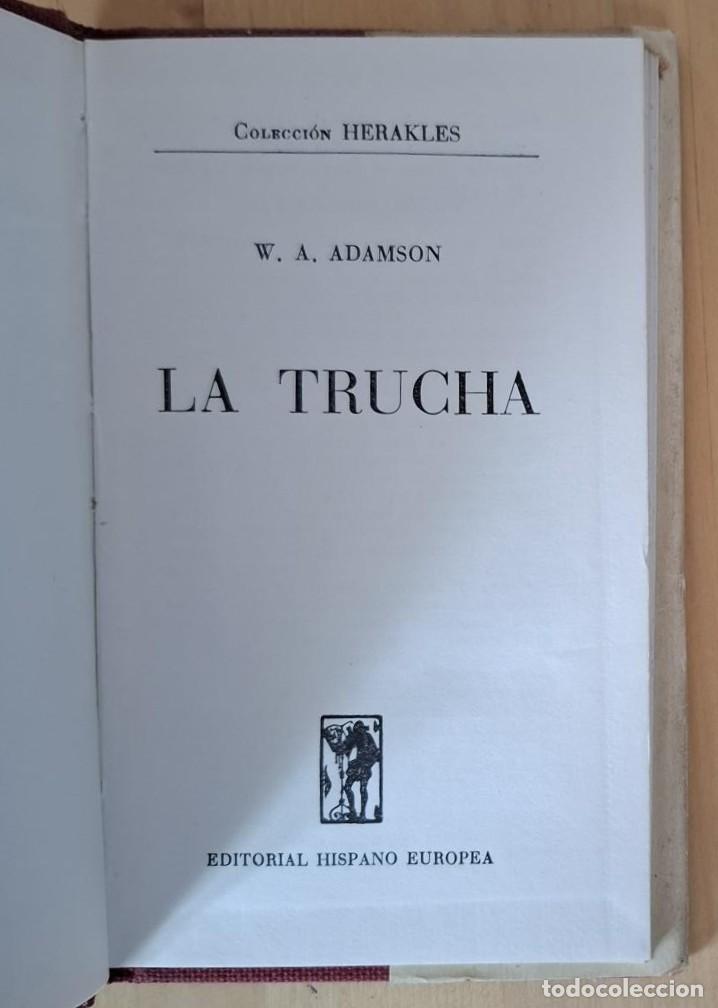 Libros: W. A. Adamson - LA TRUCHA - Foto 4