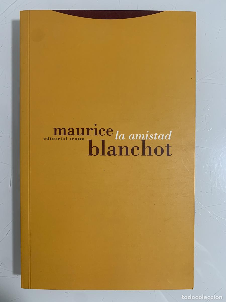 Libros: LA AMISTAD - Maurice Blanchot - Foto 1