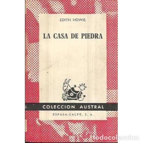 Libros: LA CASA DE PIEDRA - EDITH HOWIE - Foto 1