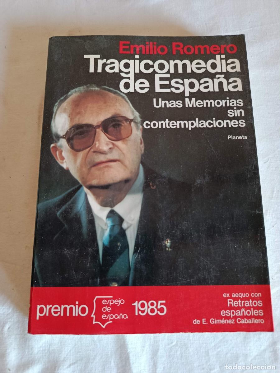 Libros: Tragicomedia de Espa&ntilde;a Emilio Romero - Foto 1