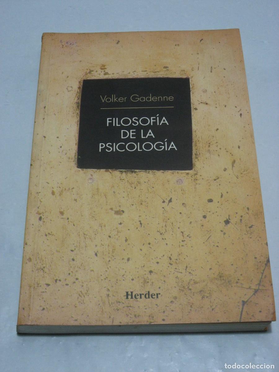 Libros: FILOSOF&Iacute;A DE LA PSICOLOG&Iacute;A - Volker Gadenne - Foto 1