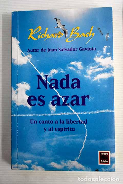 Libros: Nada es azar: Bach, Richard.- Bach, Richard - Foto 1