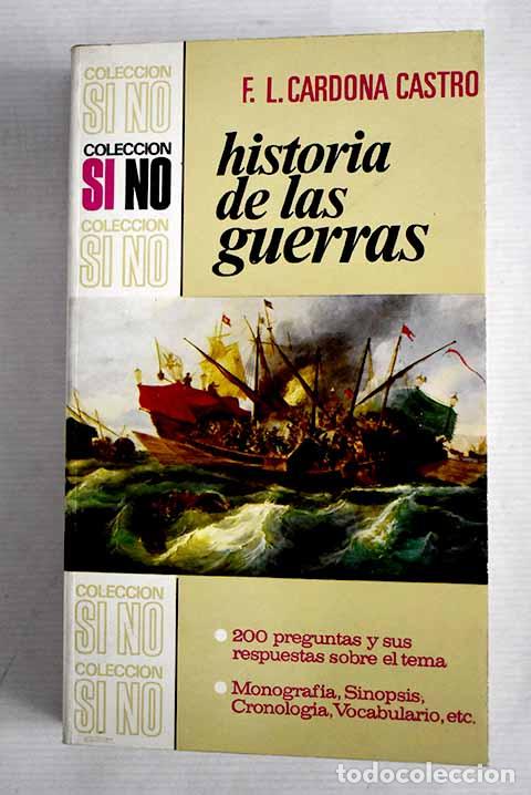 Libros: Historia de las guerras.- Cardona Castro, Francisco Luis - Foto 1