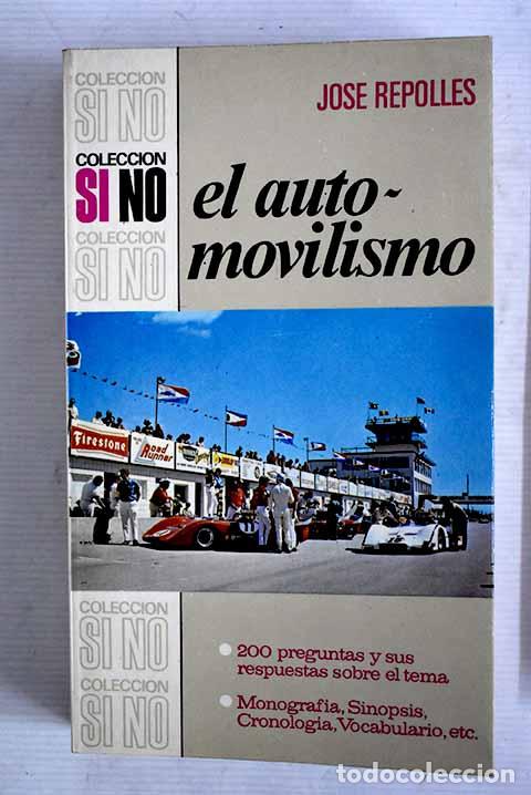 Libros: El automovilismo: Repoll&eacute;s, Jos&eacute;.- Repoll&eacute;s, Jos&eacute; - Foto 1