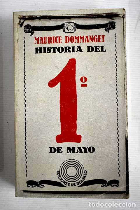 Libros: Historia del primero de mayo.- Dommanget, Maurice - Foto 1