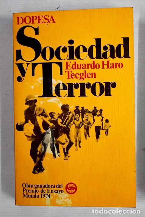 Libros: Sociedad y terror: Haro Tecglen, Eduardo.- Haro Tecglen, Eduardo - Foto 1