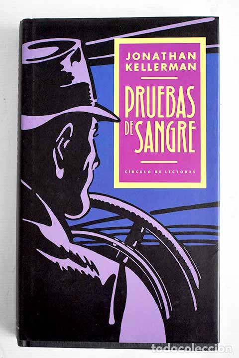 Libros: Pruebas de sangre: Kellerman, Jonathan.- Kellerman, Jonathan - Foto 1