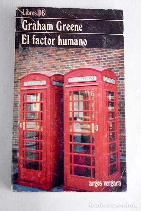 Libros: El factor humano: Greene, Graham.- Greene, Graham - Foto 1